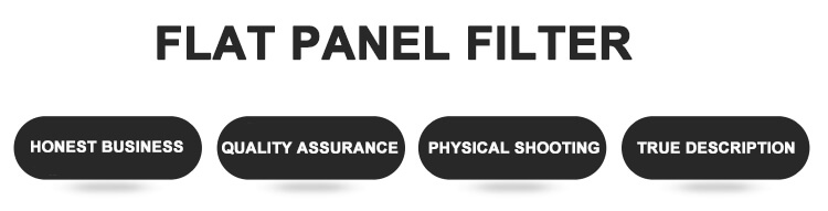 Flat Panel Filter